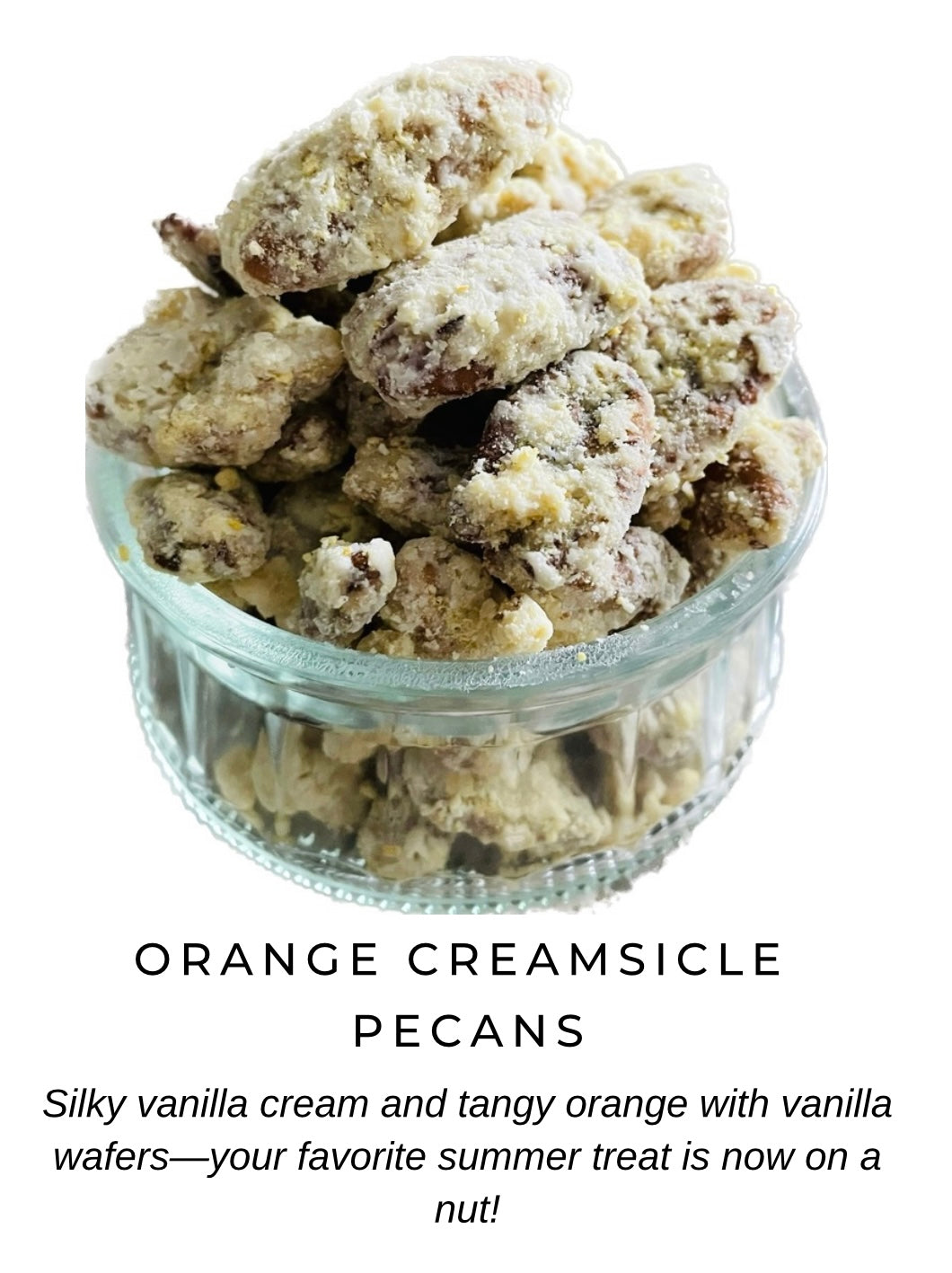 Orange Creamsicle Pecans